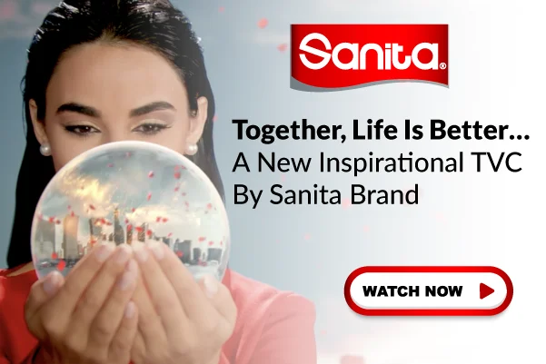 Together Life Is Better… A New Inspirational TVC by Sanita Brand